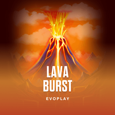 Lava Burst