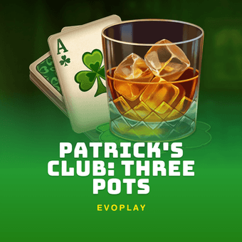 Patrick's Club: Three Pots