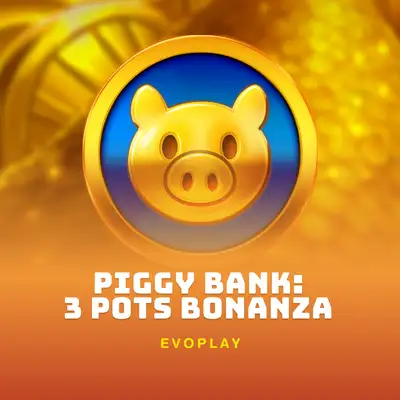 Piggy Bank: 3 Pots Bonanza