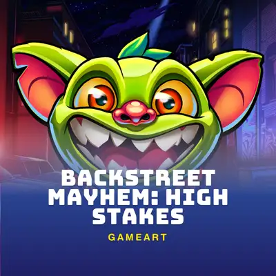 Backstreet Mayhem: High Stakes