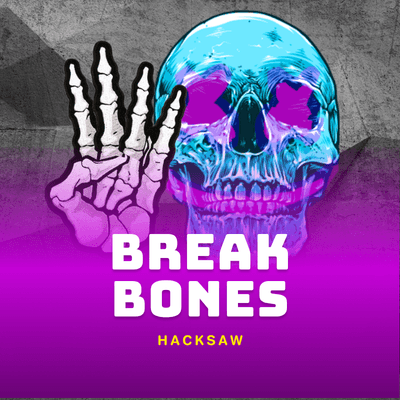 Break Bones