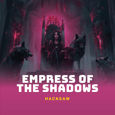 Empress of The Shadows