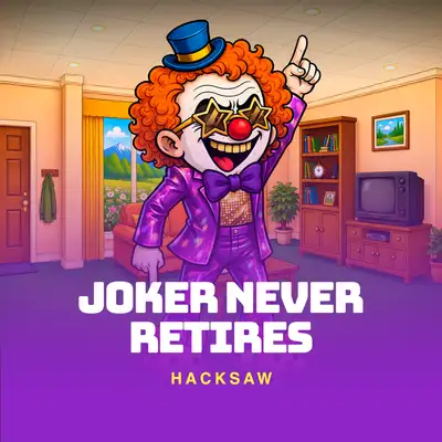 Joker Never Retires