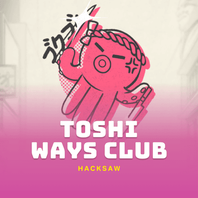 Toshi Ways Club