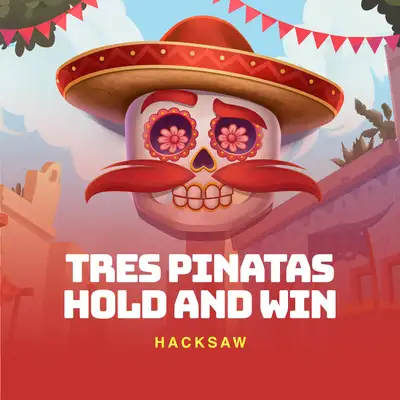 Tres Pinatas Hold and Win