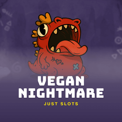 Vegan Nightmare