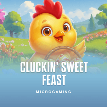 Cluckin' Sweet Feast