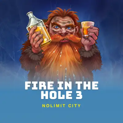 Fire in the Hole 3