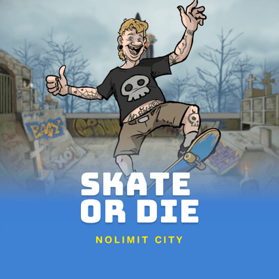 Skate or Die