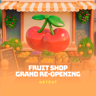 Fruit Shop Grand Re-Opening