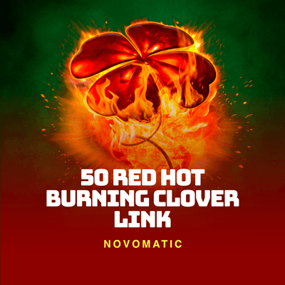 50 Red Hot Burning Clover Link