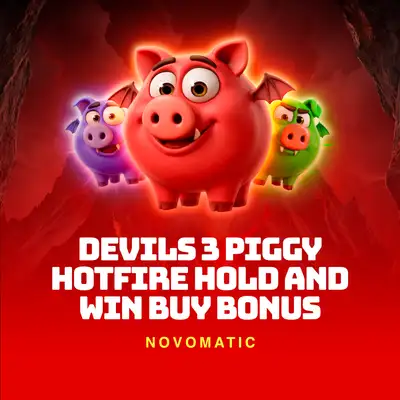 Devils 3 Piggy Hotfire Hold and Win Buy Bonus