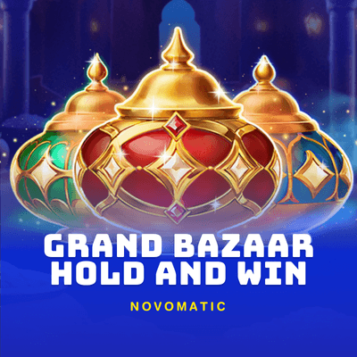 Grand Bazaar Hold and Win
