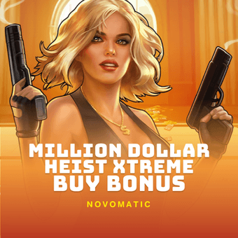 Million Dollar Heist Xtreme Buy Bonus