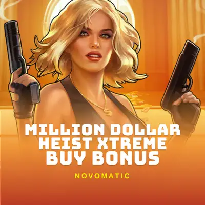 Million Dollar Heist Xtreme Buy Bonus