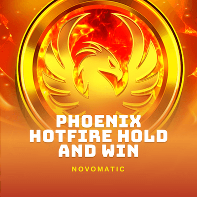 Phoenix Hotfire Hold and Win