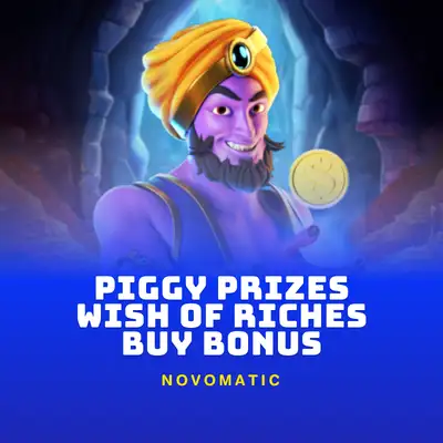 Piggy Prizes Wish of Riches Buy Bonus