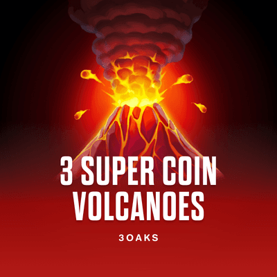 3 Super Coin Volcanoes