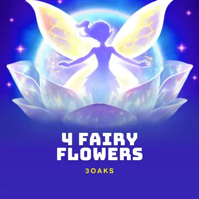 4 Fairy Flowers