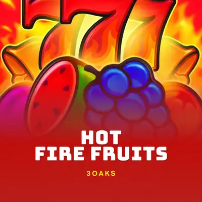 Hot Fire Fruits