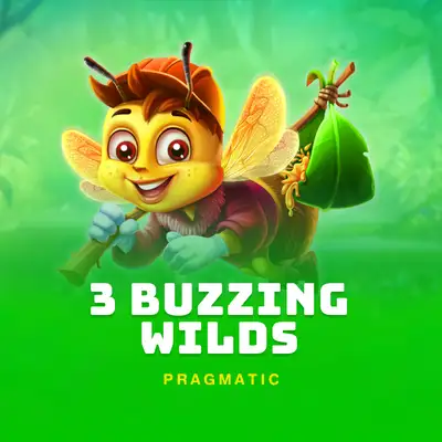 3 Buzzing Wilds