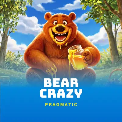 Bear Crazy