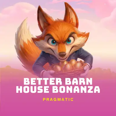 Better Barn House Bonanza