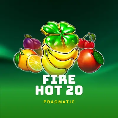 Fire Hot 20