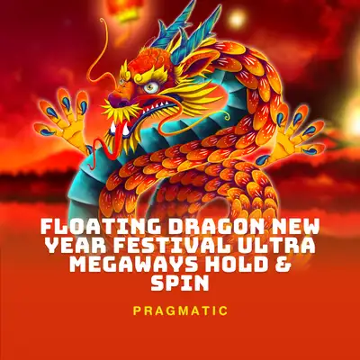 Floating Dragon New Year Festival Ultra Megaways Hold & Spin