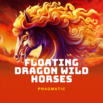 Floating Dragon Wild Horses
