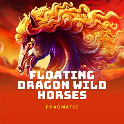 Floating Dragon Wild Horses
