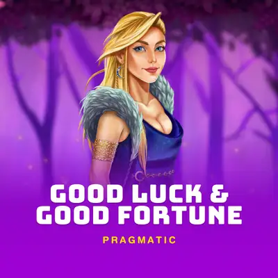 Good Luck & Good Fortune