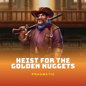 Heist for the Golden Nuggets
