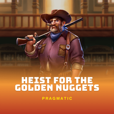 Heist for the Golden Nuggets