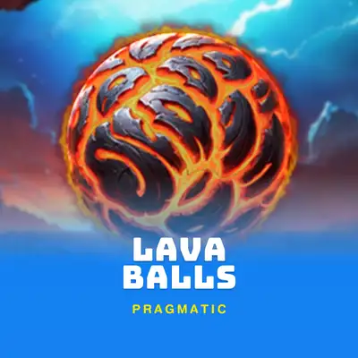 Lava Balls