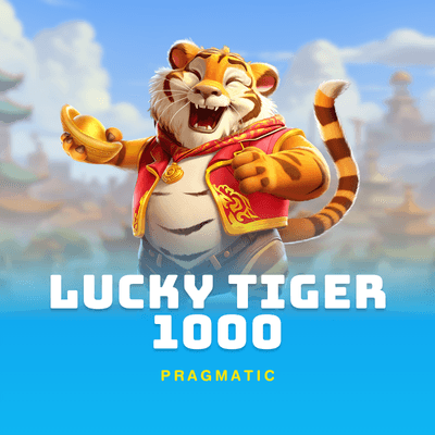 Lucky Tiger 1000