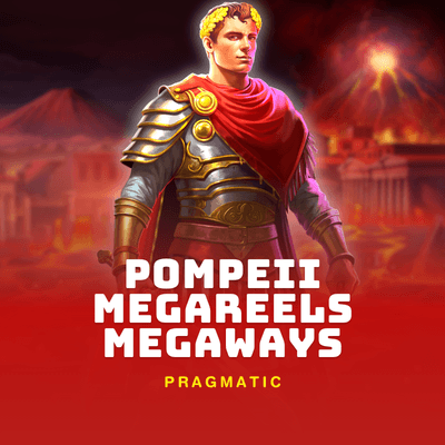 Pompeii Megareels Megaways