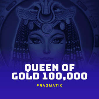 Queen of Gold 100,000