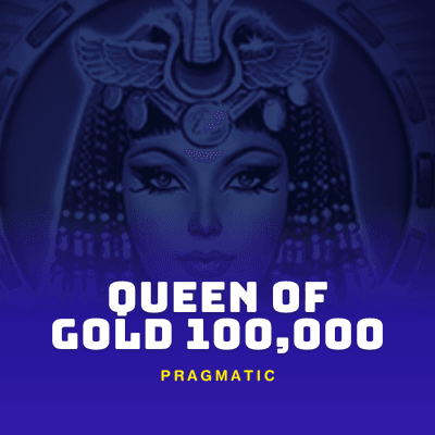 Queen of Gold 100,000