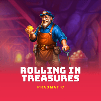 Rolling in Treasures