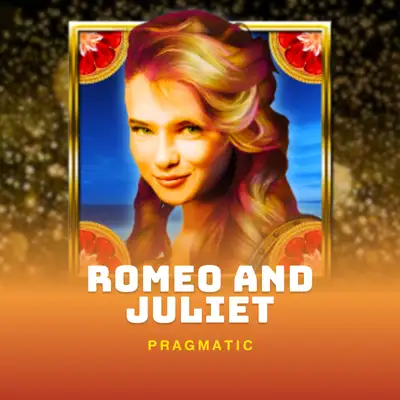 Romeo and Juliet