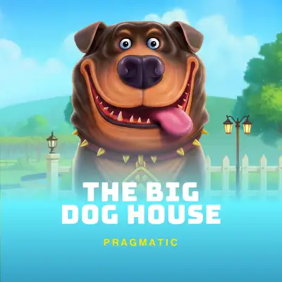 The Big Dog House