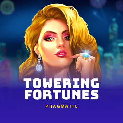 Towering Fortunes