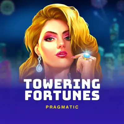 Towering Fortunes