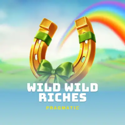 Wild Wild Riches