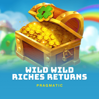 Wild Wild Riches Returns