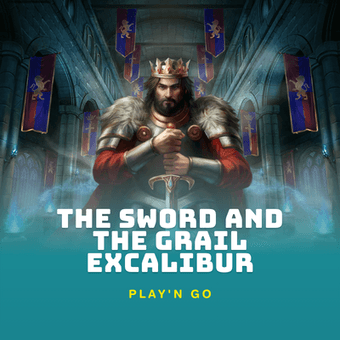 THE SWORD AND THE GRAIL EXCALIBUR
