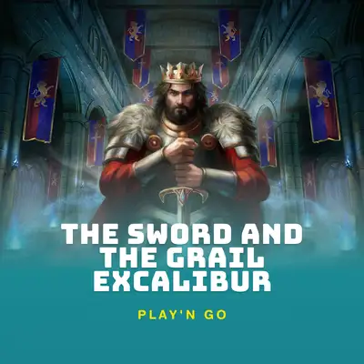 THE SWORD AND THE GRAIL EXCALIBUR