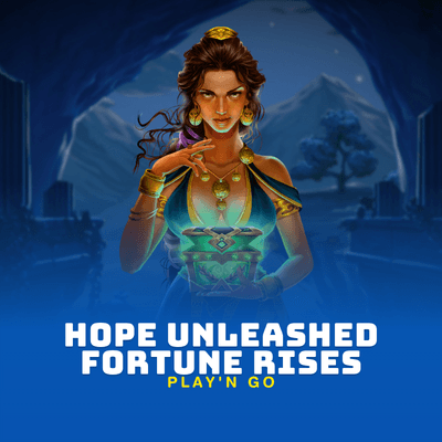 Hope Unleashed Fortune Rises