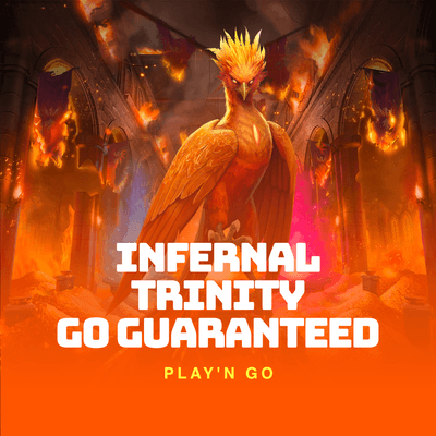 Infernal Trinity GO Guaranteed